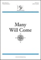 Many Will Come SATB choral sheet music cover